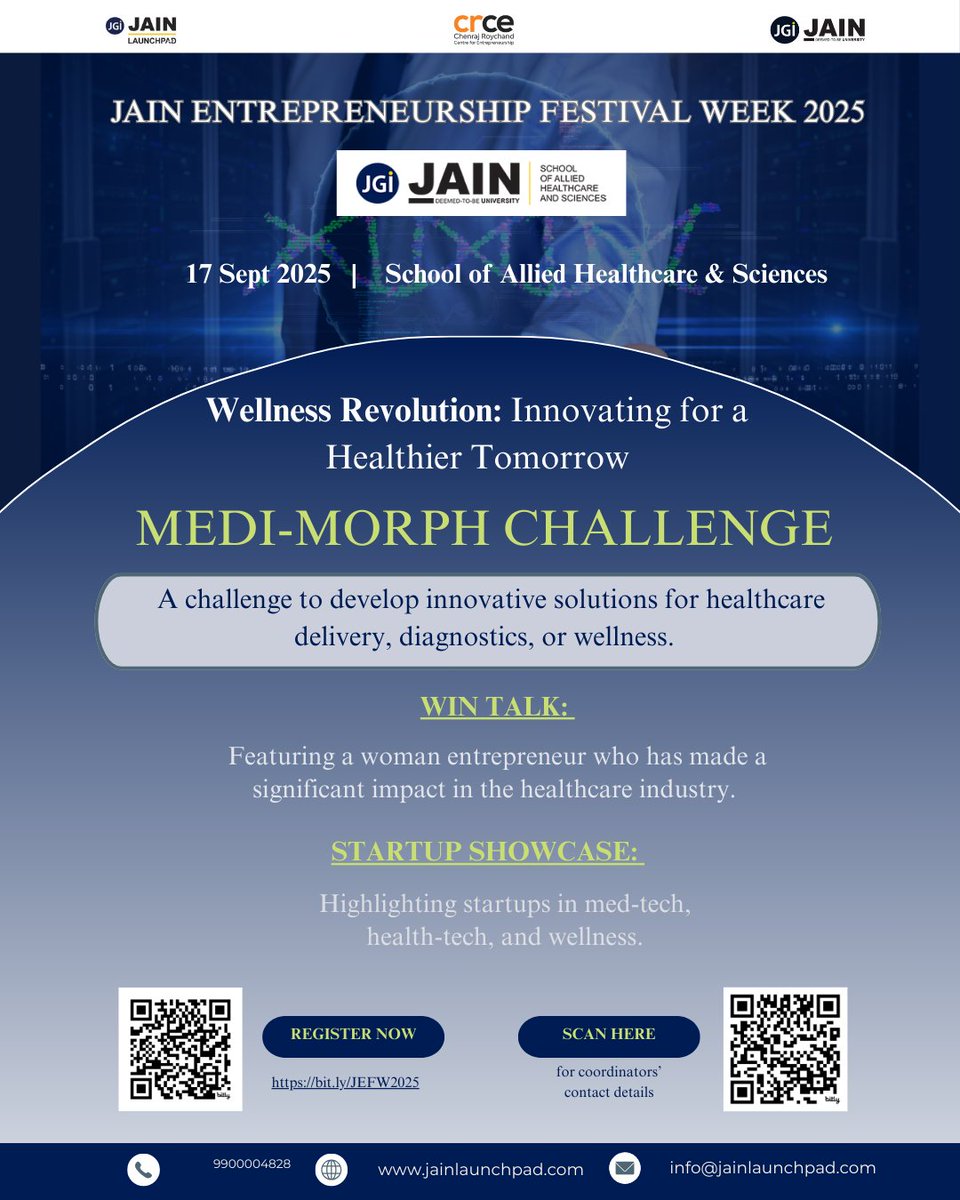 JainLaunchpad's tweet image. Sep 17 | School of Allied Healthcare &amp;amp; Sciences

MEDI-MORPH CHALLENGE
Theme: The Wellness Revolution: Innovating for a Healthier Tomorrow

👉 Register now: bit.ly/JEFW2025
#jainlaunchpad #jainuniversity