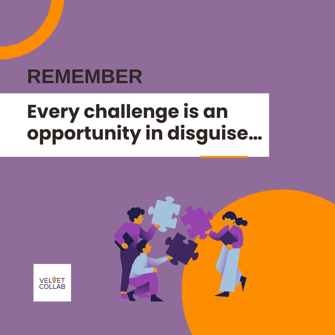 Every challenge is an opportunity in disguise…

Try this:

💡 Step back &amp; ask, “What can I learn from this?”
💡 Brainstorm 3 new ways to tackle the problem.
💡 Reach out to someone in your network for fresh ideas.

Collaboration sparks solutions.

#BetterTogether #VelvetCollab