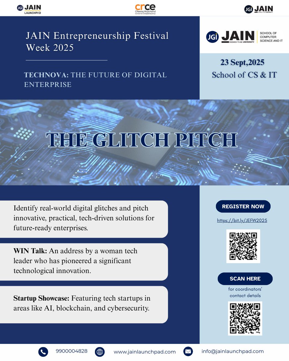 JainLaunchpad's tweet image. Sep 23 | School of CS &amp;amp; IT

THE GLITCH PITCH
Theme: TechNova: The Future of Digital Enterprise

👉 Register now: bit.ly/JEFW2025
#jainlaunchpad #jainuniversity
