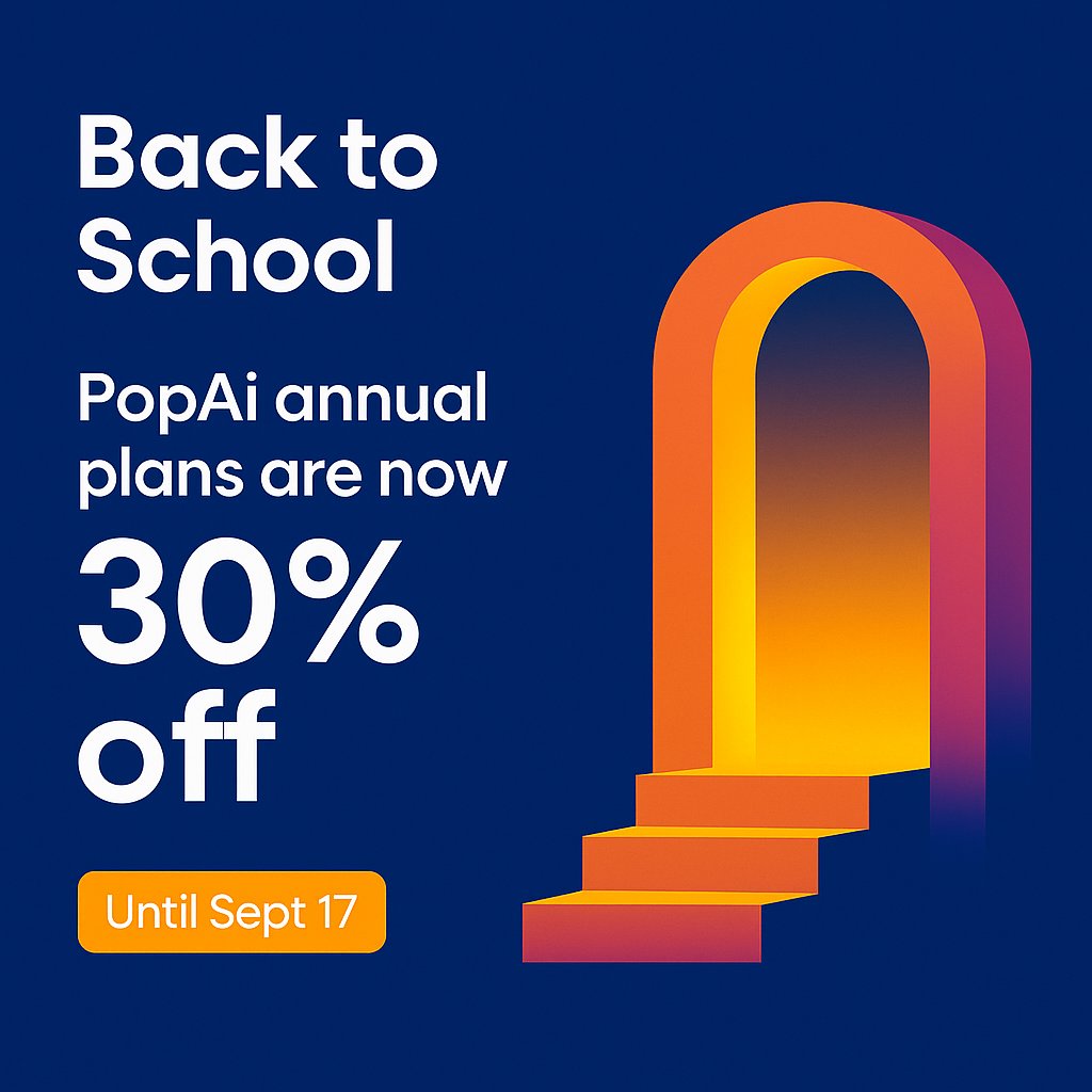Back to School Promo 🎉 
PopAi annual plans are now 30% off — Pro &amp; Unlimited, limited time only until Sept 17. 
👉 Free users: upgrade anytime 
👉 Current members: switch to annual and save 
Don’t miss it — smarter slides, smarter savings.