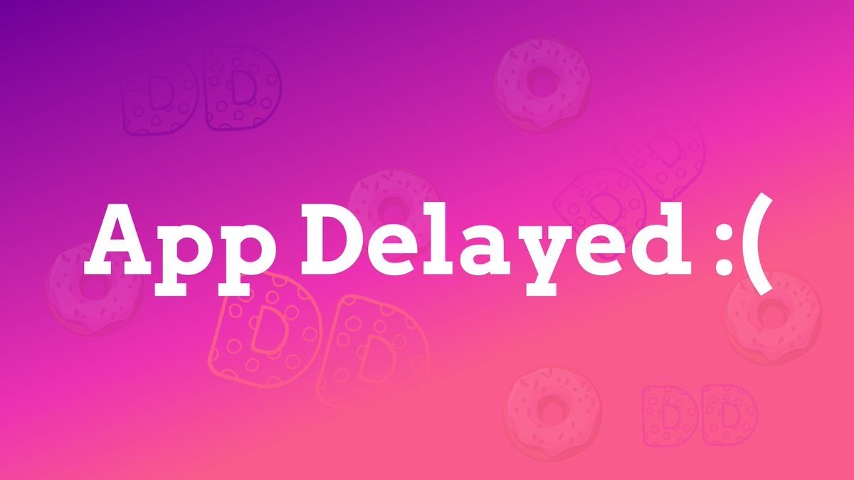 🍩 Update

Thanks to our initial testers, unfortunately the mainnet beta for the DD app has been delayed! 

We have one last issue to fix in our novel Subscribe feature. Stay tuned for more info!
