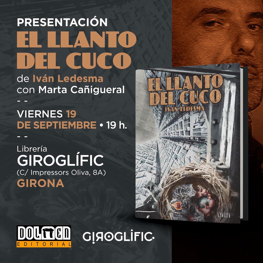 Divendres 19 de setembre a les 19.00 h tenim una supercita!! 💪🏼😈

Us esperem! 

#Giroglífic #Girona #Llibreria #LlibreriaGirona #PresentacióGirona #IvanLedesma #ElLlantoDelCuco