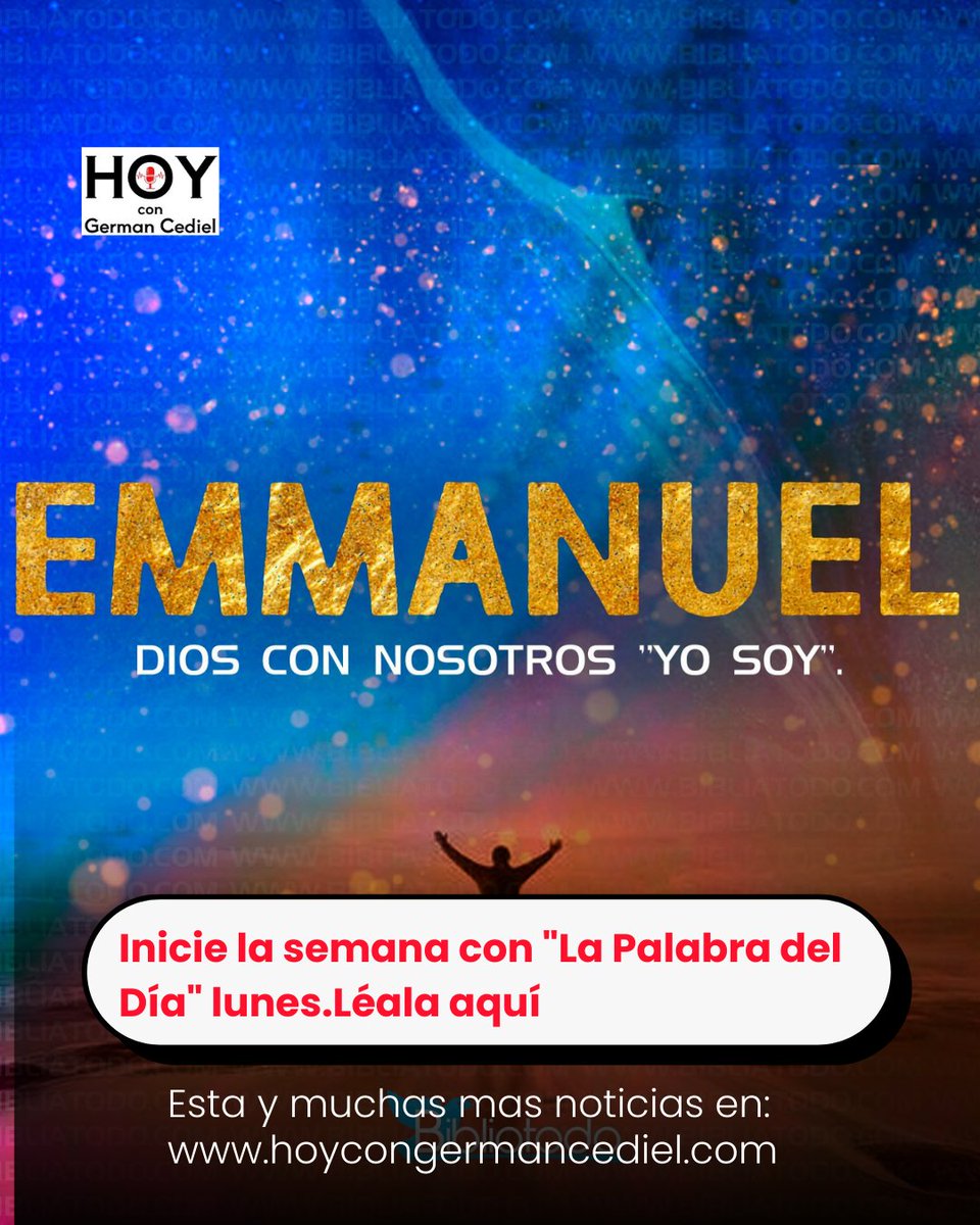Inicie la semana con "La Palabra del Día" lunes.Léala aquí: hoycongermancediel.com/?p=51215
