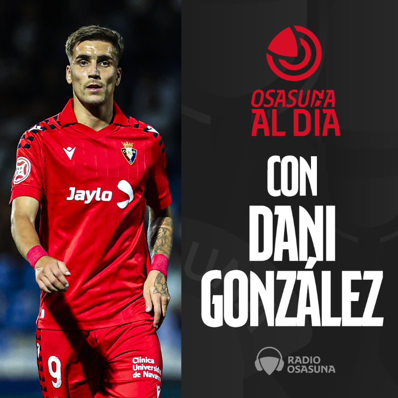 Osasuna's tweet photo. 📻 Sigue en directo en #RadioOsasuna el programa ‘Osasuna al día’.

👇 Entrevistamos a Dani González, goleador del filial rojillo en las dos primeras jornadas, y analizamos el #OsasunaPromesasOurenseCF.
