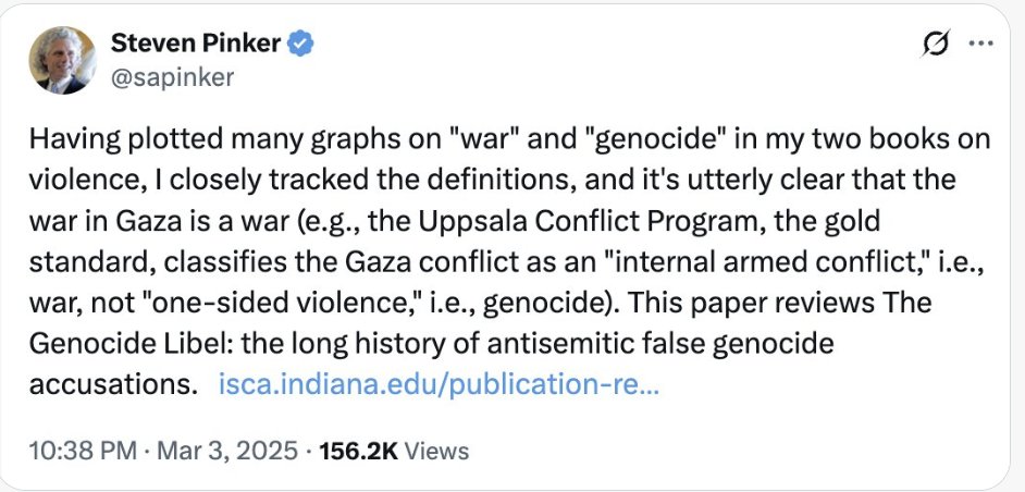 Steven Pinker, who has made something of a career out of denouncing scholars for their politicization, is spending the final years of his career in the ignominious political activism of genocidal denialism and propaganda.