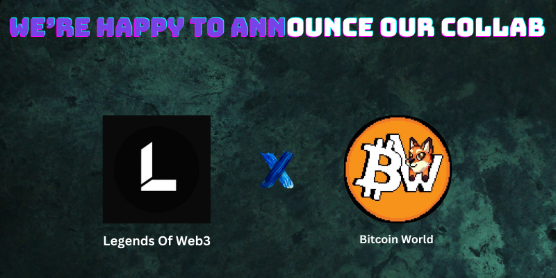 legendsofweb3's tweet photo. We're happy to announce our collaboration with @Bitcoinworldapp https://t.co/ETPPF2hgVb
