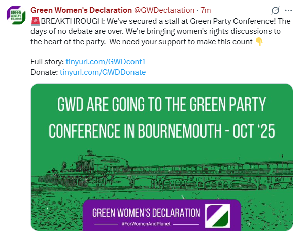 The GWD have just announced that they have secured a stand at the Green Party Conference.

This is completely unacceptable &amp; must be immediately reversed. Allowing a transphobic org to campaign at conference would destroy the trust the Greens have built with the trans community.