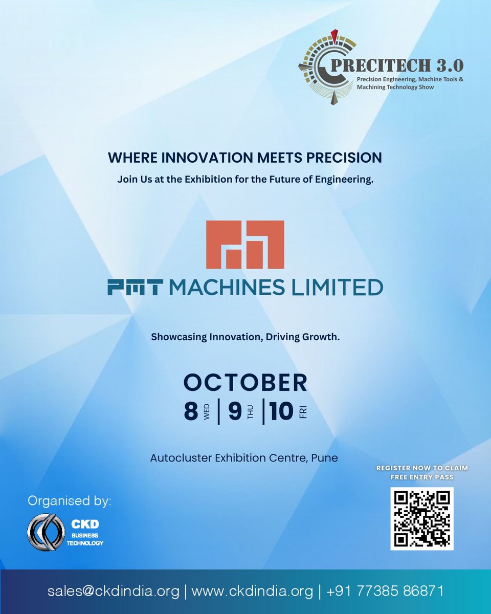 PMT Machines Ltd. invites you to explore the future of precision engineering &amp; manufacturing at #Precitech2025!
📍 Autocluster, Pune | 📅 8–10 Oct 2025

🔗 Free entry: ckd.eazerp.in/visitor-form.p…

#EngineeringExpo #MachineToolsIndia #SmartManufacturing #MakeInIndia #PuneEvents