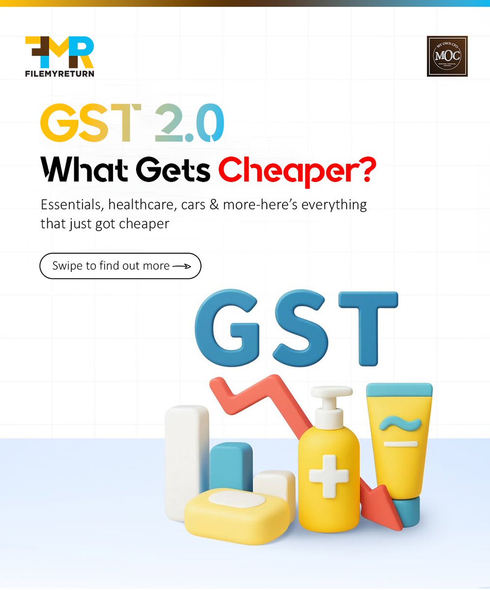 Filemyreturn2's tweet image. GST 2.0 is here! 🚀 Essentials, education, healthcare &amp;amp; even cars just got cheaper. Save more on daily needs &amp;amp; big buys with new tax rates. ✅ #GST2025 #TaxSavings #WealthManagement #SmartShopping #MyOwnCFO #FileMyReturn