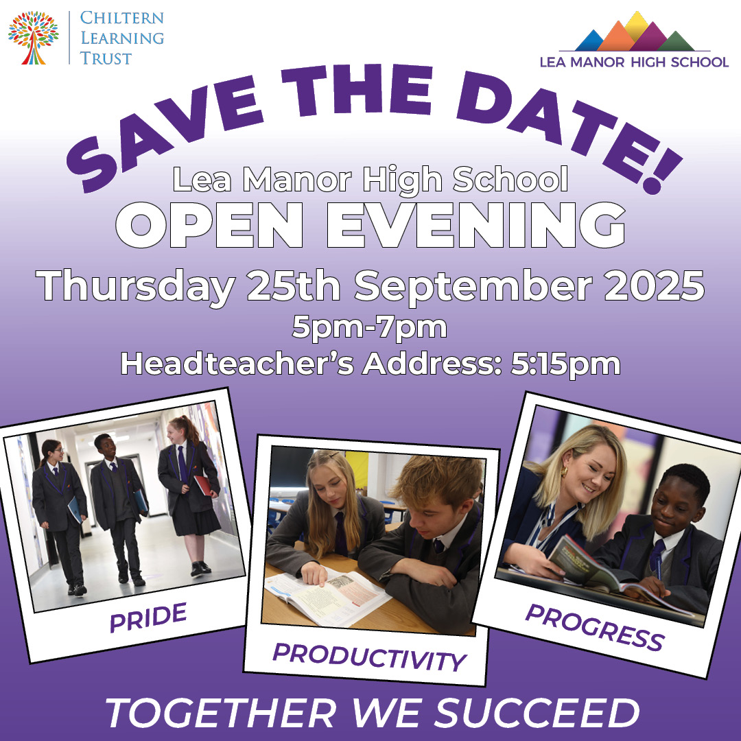 SAVE THE DATE!

Come along to our Open Evening on Thursday 25th September, 5pm-7pm and see first hand everything Lea Manor has to offer!

Tour our school, see the facilities, and speak to staff and pupils about all things Lea Manor to see why you should enrol with us in September