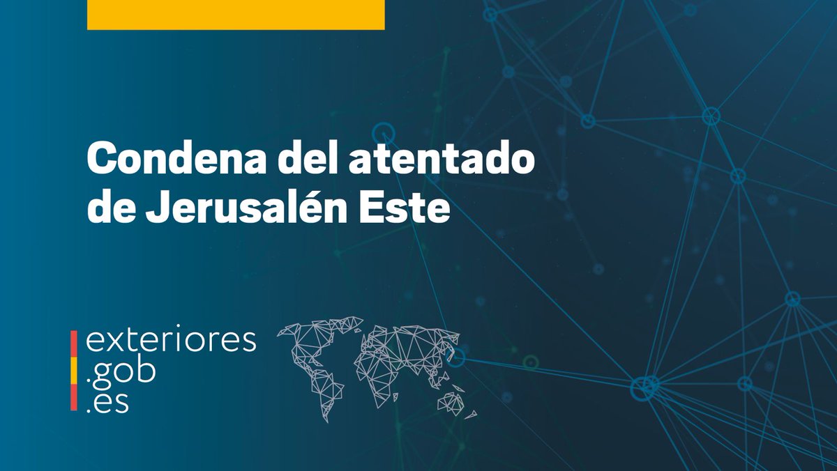 España condena tajantemente el atentado terrorista en Jerusalén Este, que esta mañana ha dejado al menos 5 víctimas mortales, una de ellas de nacionalidad española, y una decena heridos.

🔗exteriores.gob.es/es/Comunicacio…