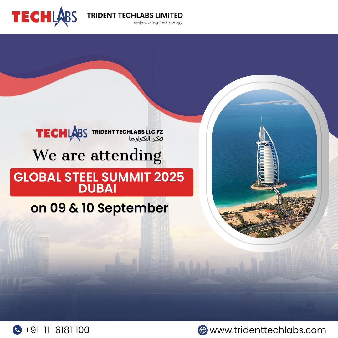 TechlabsTrident's tweet image. We’re excited to attend the Global Steel Summit 2025 in Dubai on 09-10 September! 🌍✨
Looking forward to connecting, collaborating & shaping the future of steel innovation. 💡
#GlobalSteelSummit #DubaiEvents #SteelIndustry #TridentTechlabs