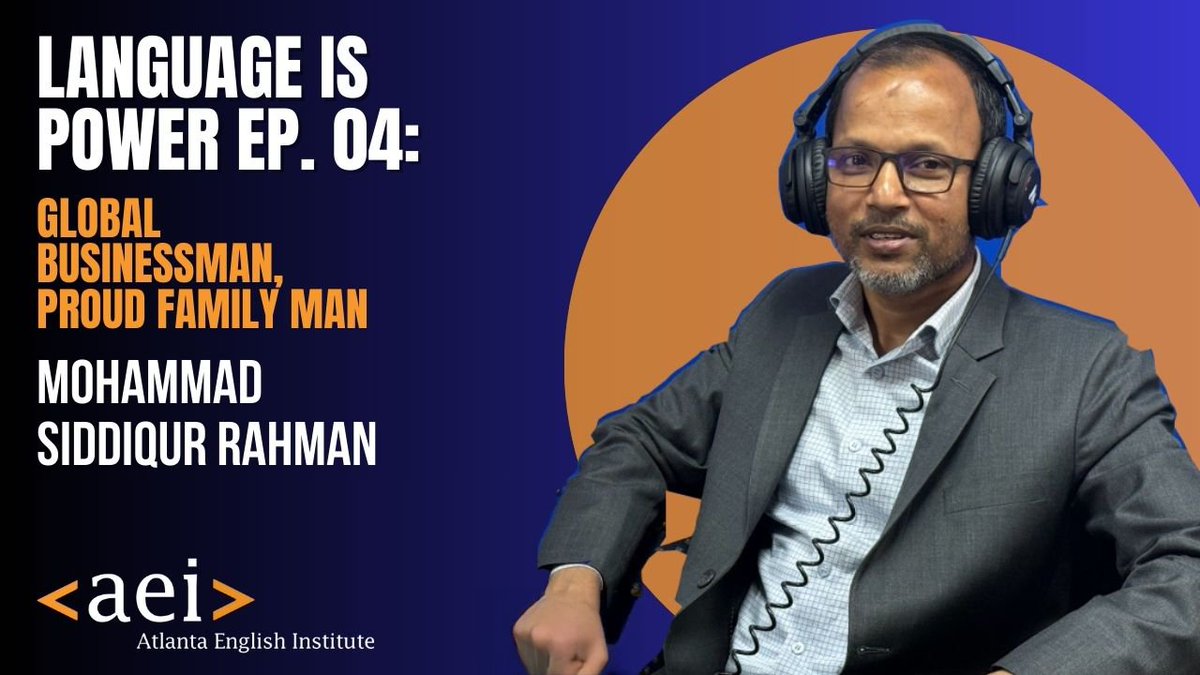 English_ATL's tweet image. Check out one of our latest Language is Power episodes on YouTube!
EPISODE 04: Global Businessman, Proud Family Man w/ Mohammad Siddiqur Rahman
youtu.be/-zrforv3Nm8?fe…
#podcast #languageispower #esl #aei