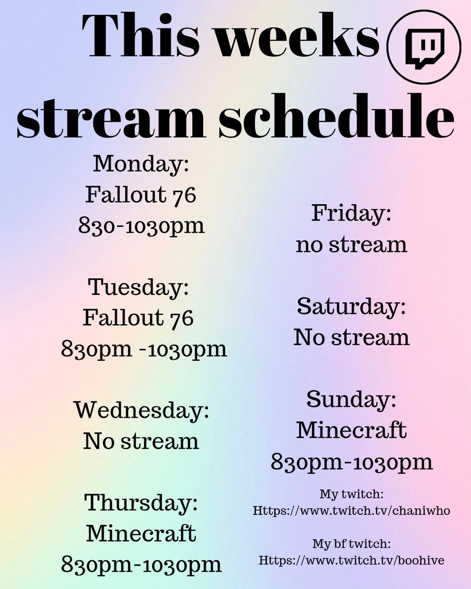 Chaniwhottv's tweet photo. Stream schedule of the week, looking forward to play #Fallout76 and #Minecraft 😁 https://t.co/83PX3zgBzi