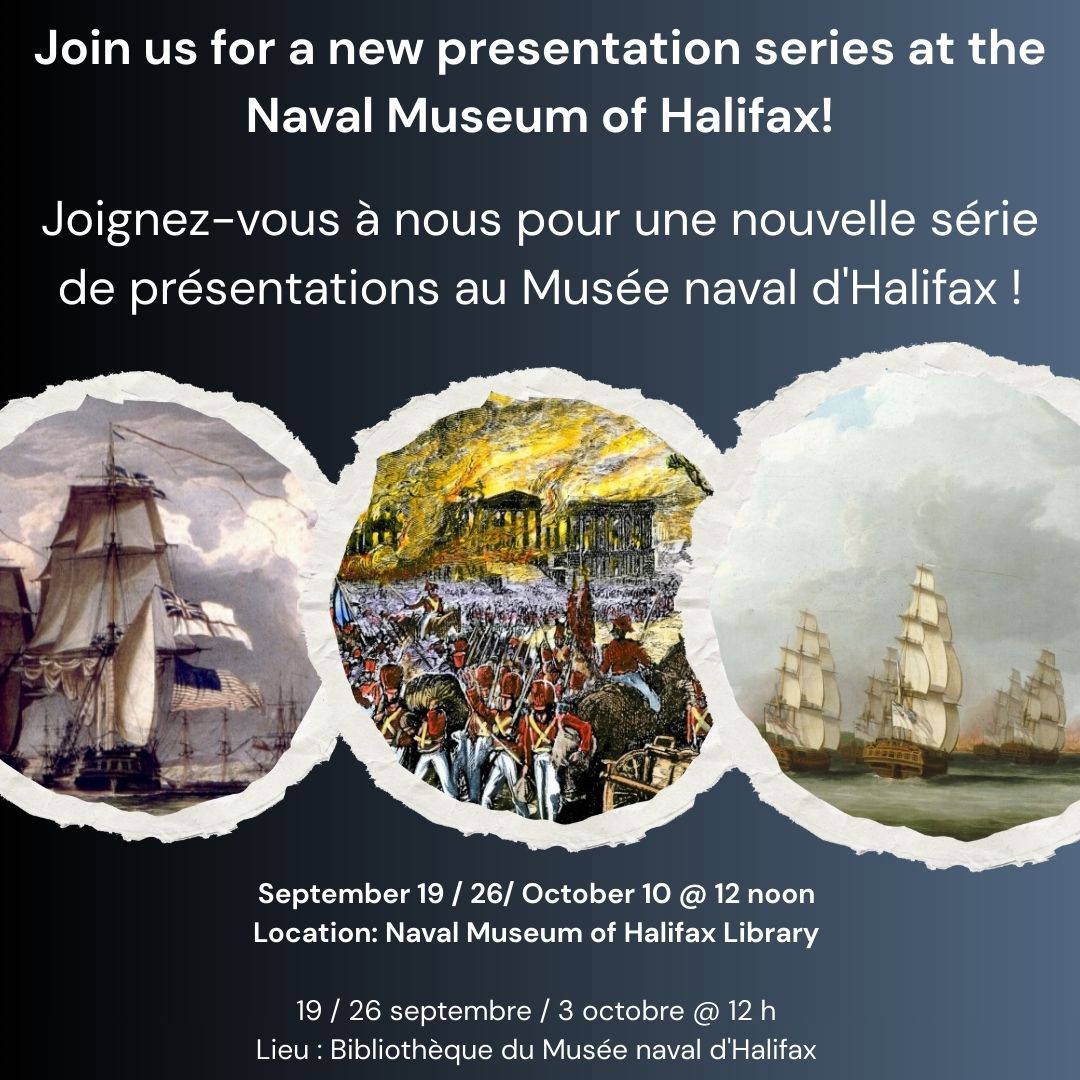 Join us for a new presentation series called “Recovering Our Stories”  at the Naval Museum! Starting September 19, at 12 noon , Todd Scott will be giving three presentations on how CFB Halifax is connected to some of the most riveting historical people from the War of 1812 onward