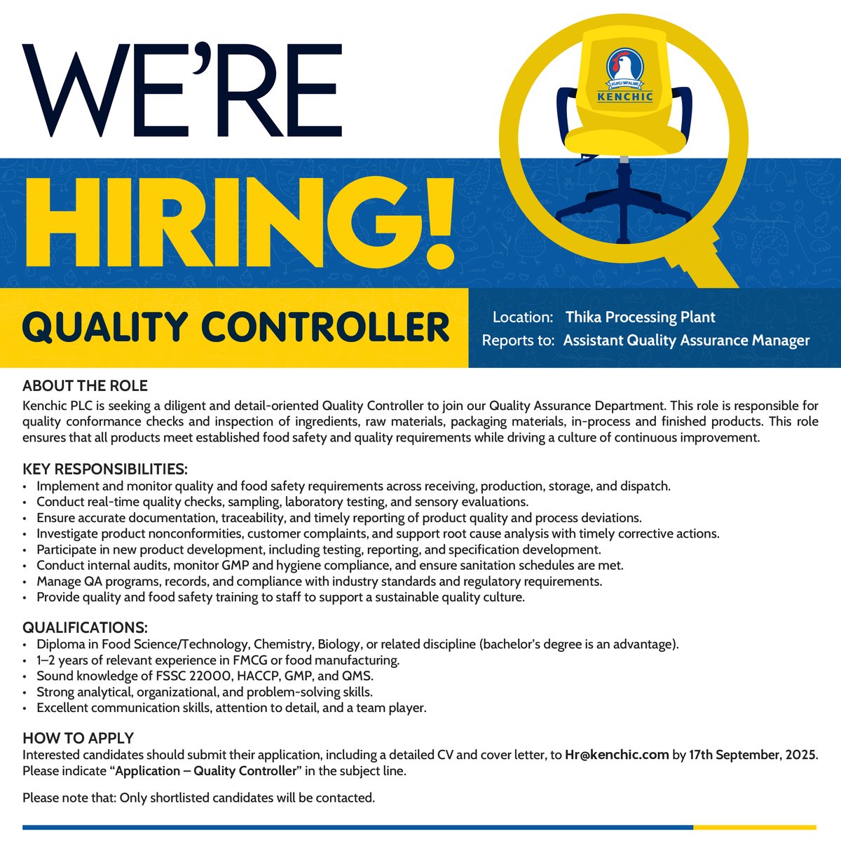 Kenchic_Chicks's tweet photo. We're hiring a Quality Controller and a Quality Controller intern roles at Kenchic!
Think you’ve got what it takes? Check out our post for all the details and submit your information as instructed.
#KUKUaNaweFromDayOne https://t.co/yi6ZuNnENu