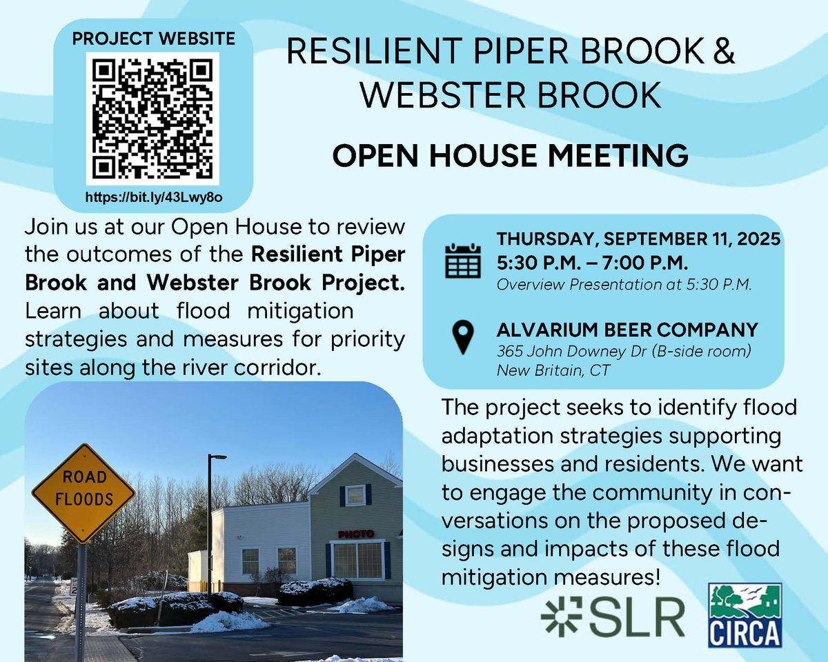Join us at our Open House to review the outcomes of the Resilient Piper Brook and Webster Brook Project. THURSDAY, SEPTEMBER 11, 2025
5:30 P.M.
bit.ly/43Lwy8o