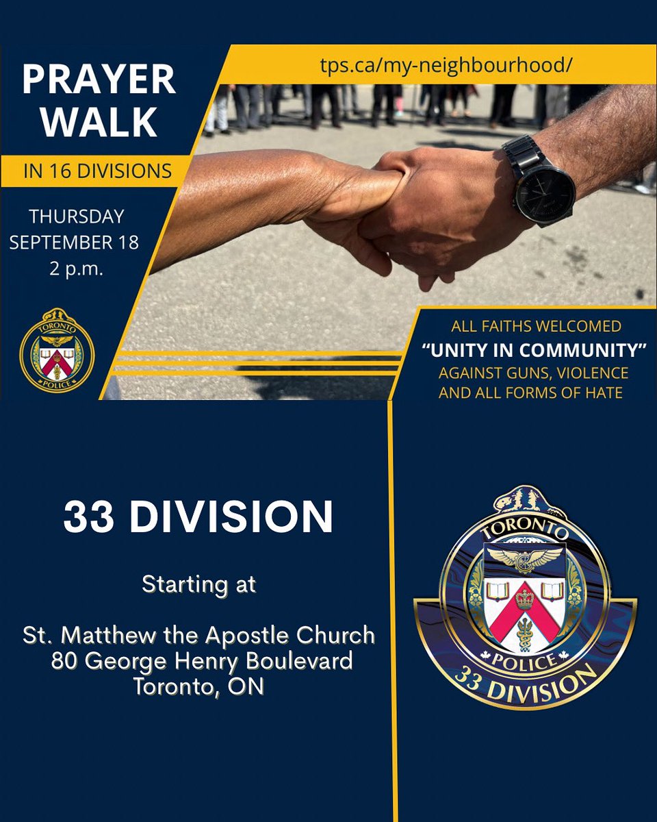 TPS33Div's tweet image. Join us for the 33 Division Prayer Walk on September 18 at 2 p.m. starting from St. Matthew the Apostle Church. All faiths welcomed as we unite against guns, violence, and hate.
#UnityInCommunity #TorontoPolice #33Division #PrayerWalk