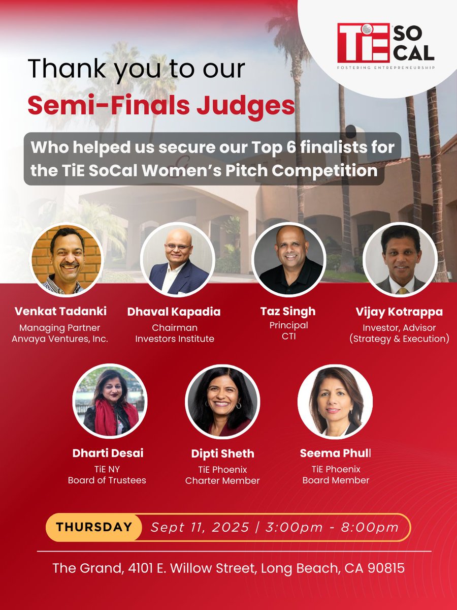 Thank you to our incredible semi-finals Judges who helped us secure our Top 6 finalists for the TiE SoCal Women’s Pitch Competition! 
Thursday, Sept 11 | 3:00 PM | The Grand, 4101 E. Willow Street, Long Beach, CA 90815
Register (by Sept 9th): events.tie.org/TiE-SoCal-Wome…
#TiESoCal
