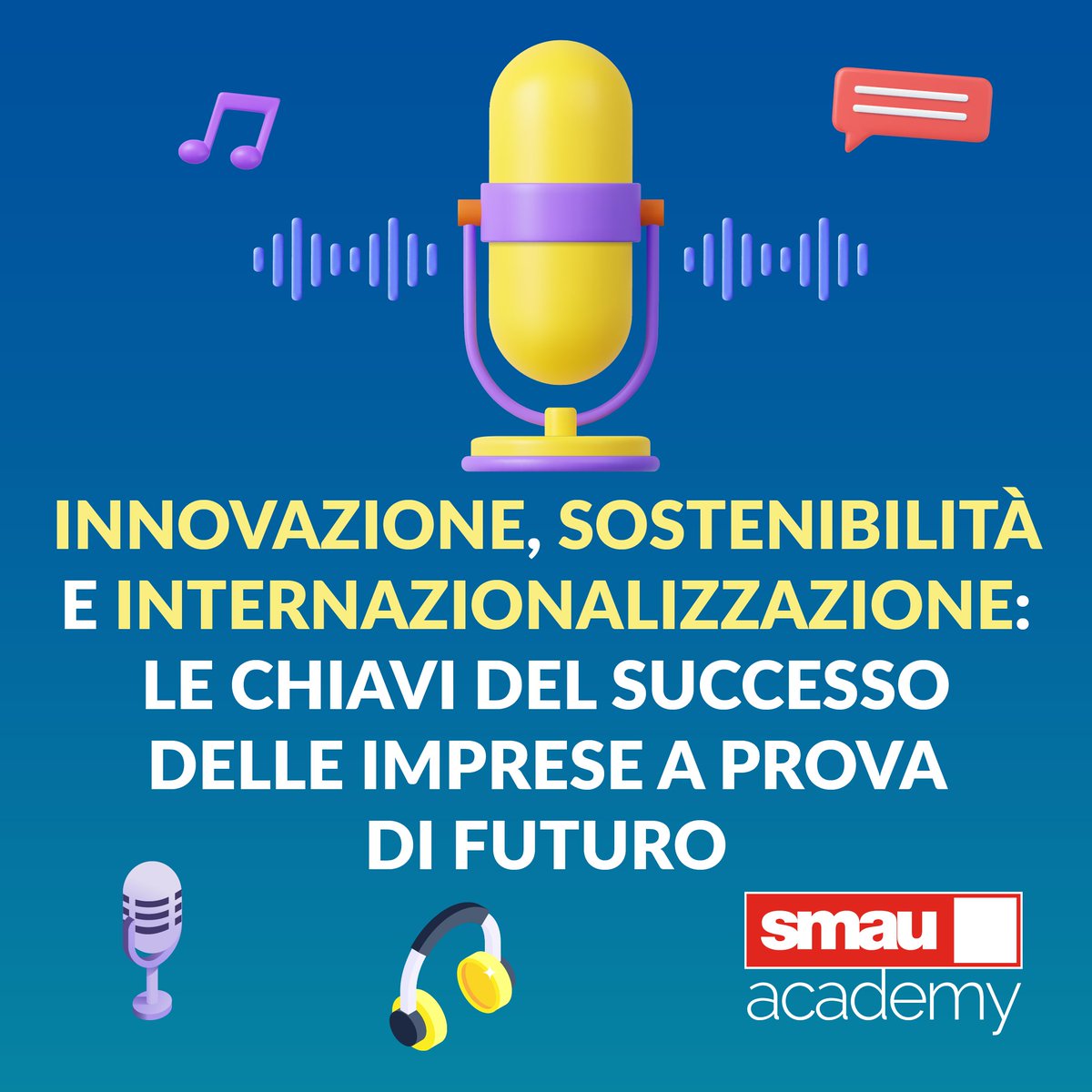 🔈 Online il nuovo #podcast #SmauAcademy! Scopri come #PMI e filiere italiane possono crescere tra innovazione, sostenibilità ed export. Con Marano, Vultaggio e Benedetti.