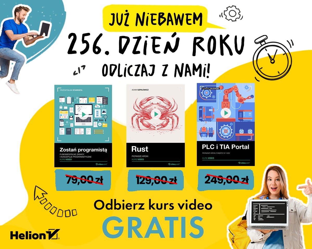 PiotrKlimekLub's tweet image. Odliczamy do Dnia Programisty - odbierz kurs video gratis!
11.09 – 13.09.2025 – mega promocja z rabatami do 90%
helion.pl/odliczamy-do-D…

#DzieńProgramisty #Programowanie #Kodowanie #NaukaProgramowania #KursProgramowania #EdukacjaOnline #SzkoleniaOnline #KursGratis