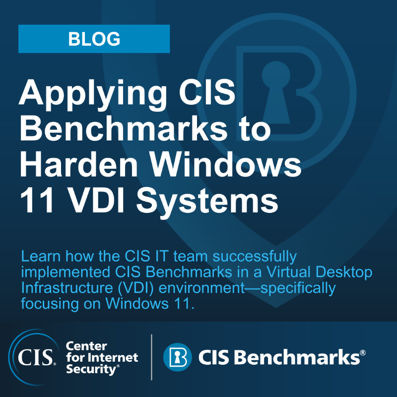 CISecurity's tweet photo. Think #VDI can’t be hardened? #CISBenchmarks prove otherwise! Explore the full method today!#VirtualDesktopInfrastructure