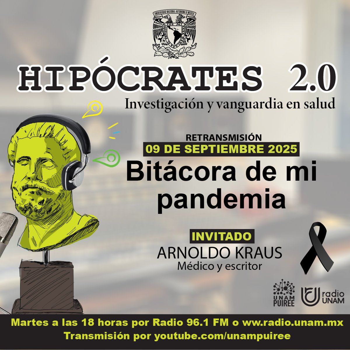 PUIREE UNAM (@unampuiree) on Twitter photo Ante la reciente partida del Dr. Arnoldo Kraus, médico especialista, escritor, académico de la Facultad de Medicina, referente de la ética médica y de la bioética, les compartimos esta interesante plática que tuvimos en Hipócrates 2.0
En punto de las 18h por <a href="/RadioUNAM/">Radio UNAM</a> Ante la reciente partida del Dr. Arnoldo Kraus, médico especialista, escritor, académico de la Facultad de Medicina, referente de la ética médica y de la bioética, les compartimos esta interesante plática que tuvimos en Hipócrates 2.0
En punto de las 18h por <a href="/RadioUNAM/">Radio UNAM</a>