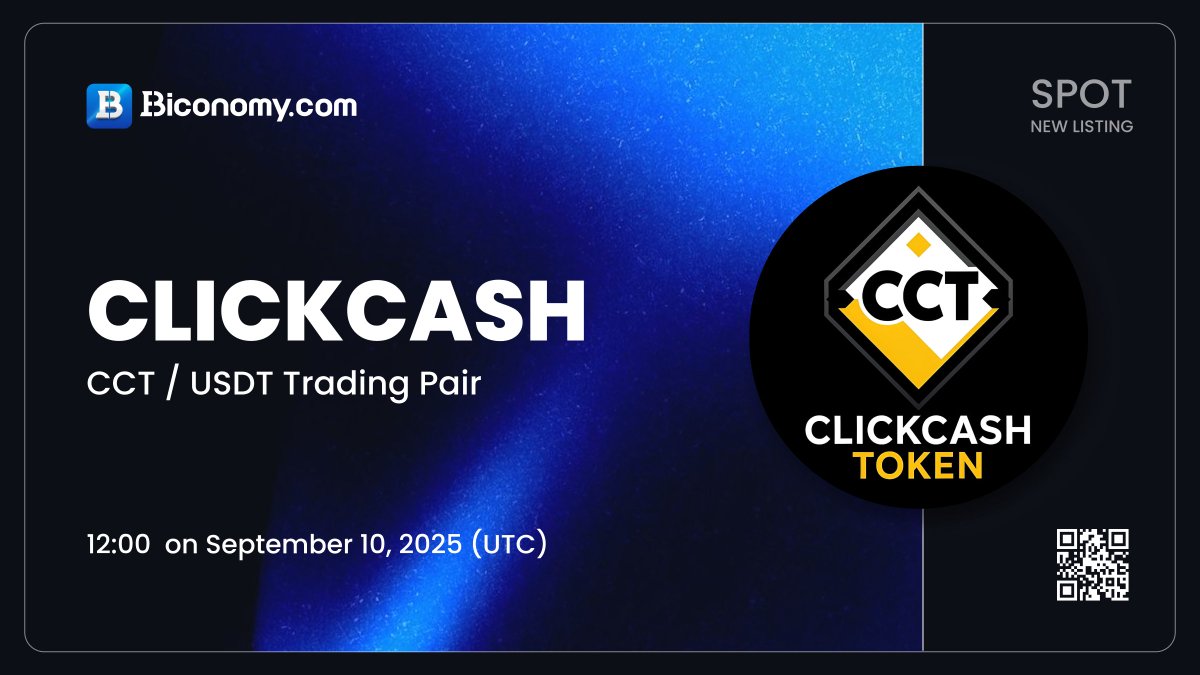 🚀NEW LISTING🔥 $CCT

We are excited to announce that <a href="/ClickCashCoin/">ClickCash CCT</a> will be listed on Biconomy.com! The #CCT / #USDT spot trading pair will be available on September 10, 2025, 12:00 (UTC)🔥

About #ClickCash：
"ClickCash (CCT) is a next-generation utility token built