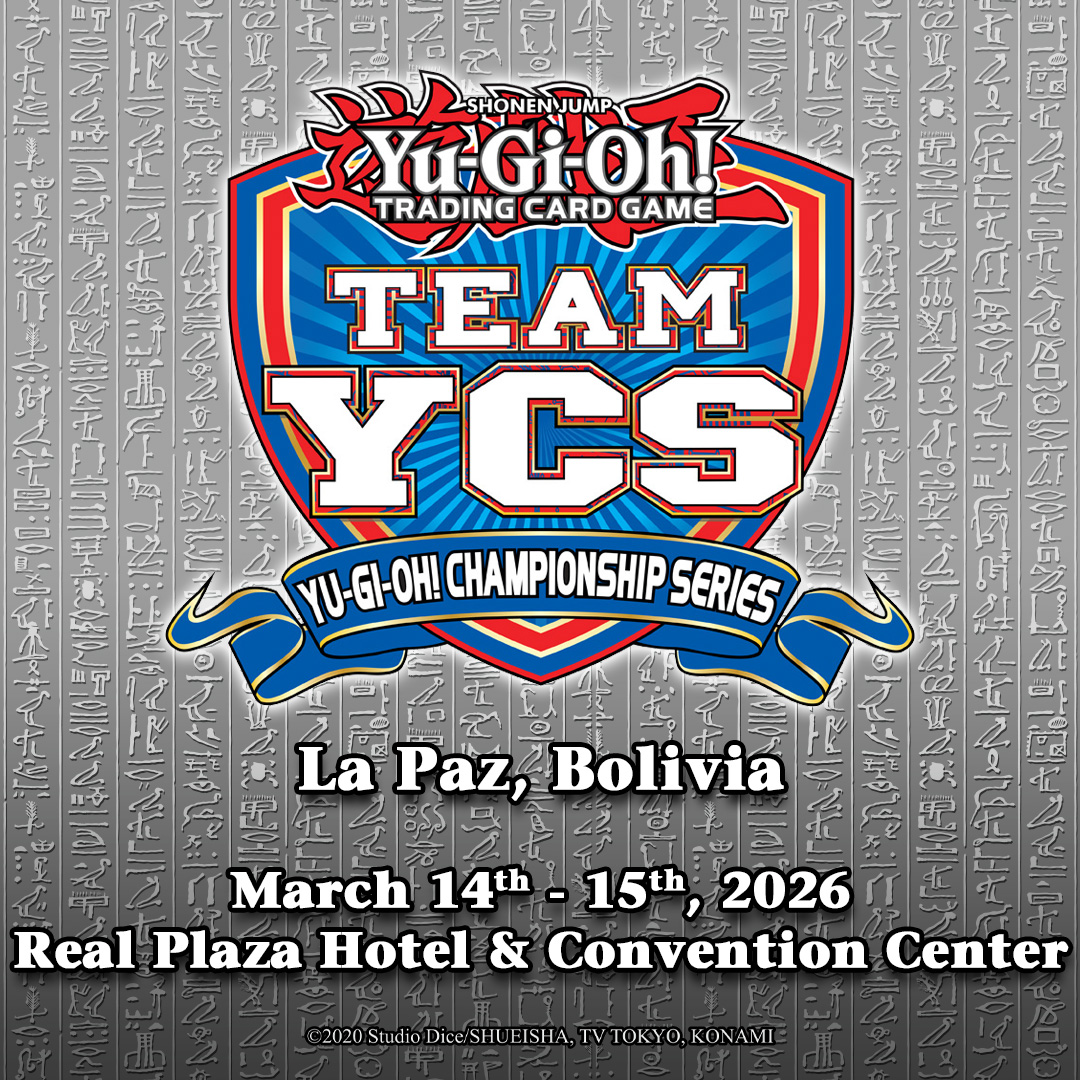 YuGiOh_TCG_SP's tweet photo. ¡Estamos emocionados de anunciar dos eventos más en América Latina en 2026!  
► Remote Duel YCS de América Latina -> del 31 de enero al 1 de febrero, 2026 
► TEAM YCS La Paz, Bolivia -> del 14 al 15 de marzo, 2026 
Más detalles pronto: https://t.co/K679jhe2vO https://t.co/H59b6JBIyk