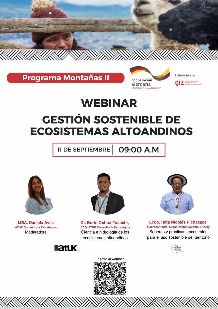 WEBINAR 📢:
Gestión Sostenible de Ecosistemas Altoandinos
<a href="/GIZEcuador/">GIZ Ecuador</a> 

🗓️ Jueves 11 de septiembre
🕘 09h00, hora EC, PE, CO

Enlace de inscripción GRATUITO: answer.atuk.cloud/763514?lang=es