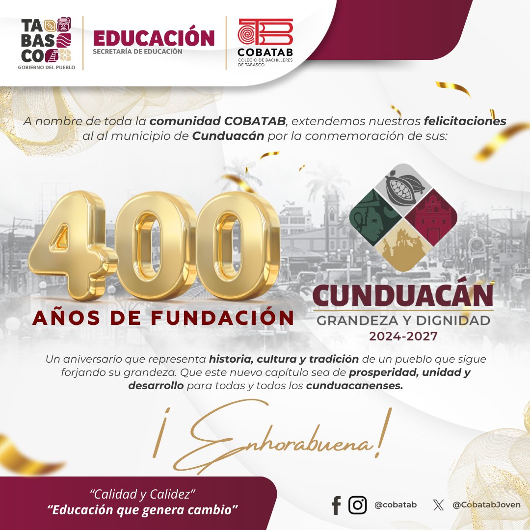 🎉 El #COBATAB felicita al municipio de Cunduacán por sus 400 años de fundación, celebrando su historia, cultura y grandeza. 

<a href="/gobcunduacan/">Ayuntamiento Constitucional de Cunduacán</a> 

#COBATAB #400AñosDeCunduacán