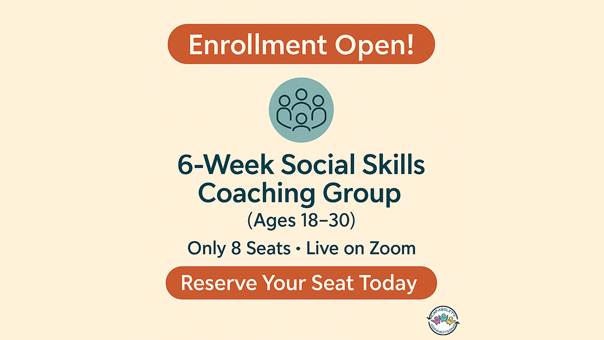 ConnextAbility's tweet image. 🚨 Enrollment Open! 🚨
6-Week Social Skills Coaching (18–30)
✔ Live on Zoom
✔ Only 8 seats
👉 Sign up: capabilityconnections.com/social-group-s…

If it fills, next group opens soon — don’t miss the first one!

#Autism #trigger #coaching #friends