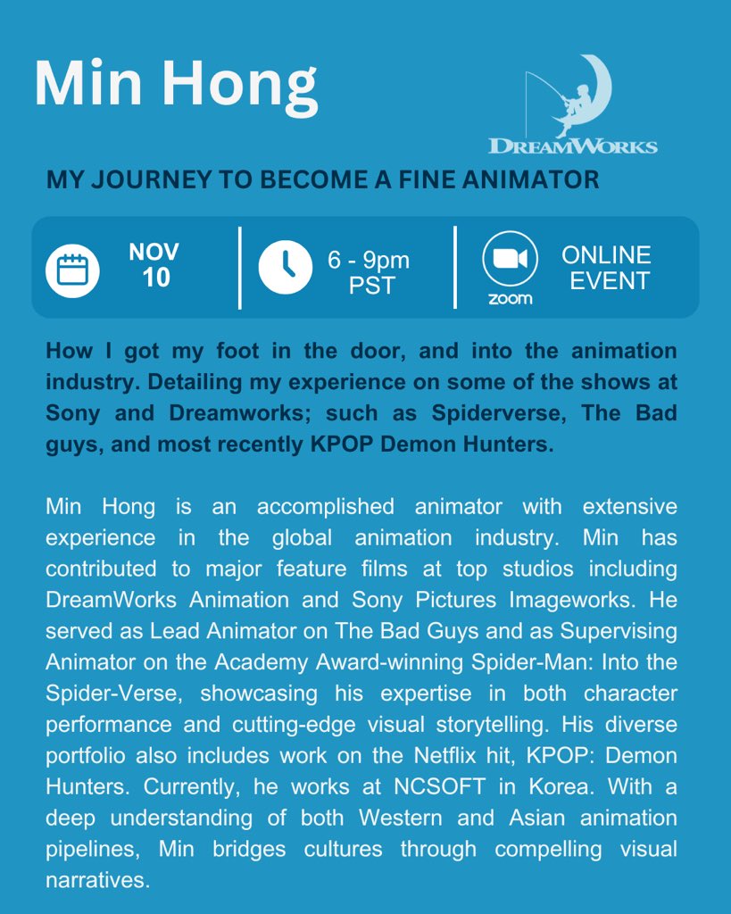animationcollab's tweet image. Nov 10 → Min Hong, Supervising Animator @DreamWorks 🎬
Topic: My Journey to Become a Fine Animator
From The Bad Guys → Spiderverse → KPOP Demon Hunters.
Fall 2025 EPIC Series → 4 nights, 4 masters, 1 ticket.
Early Bird $99 🎟️
#Animation #DreamWorks #EPICSeries
