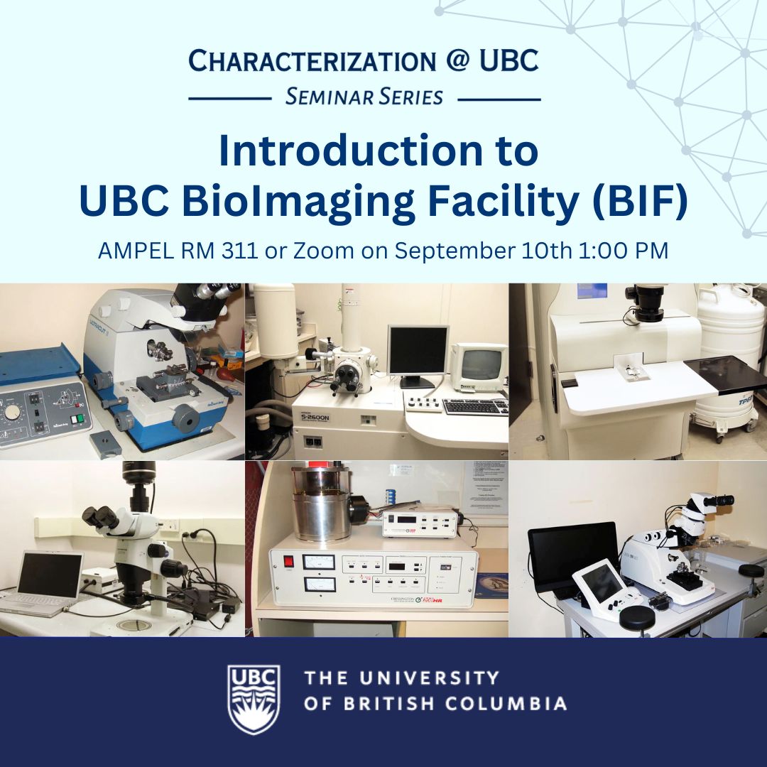 🔬 Curious about advanced imaging? 
Join Dr. Miki Fujita for an intro to the UBC BioImaging Facility (BIF) — from confocal to cryo-EM, discover how BIF supports #research across biology &amp; materials science. 

📅  Sep 10, 2025 | 🕒1-2 PM | 📍 2355 East Mall (UBC AMPEL RM 311) or