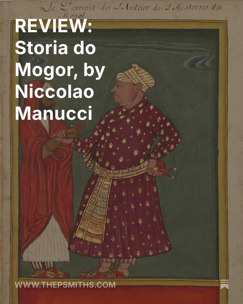 PsmithBooks's tweet photo. There are people who say “you can just do things,” and then there are Venetian teenagers who stow away on an ocean-going vessel heading who-knows-where and wind up producing both the most entertaining and the most reliable history of the Mughal Empire at its zenith. https://t.co/3InBVLnS2T