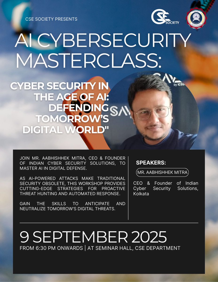 cse_iitism's tweet image. ✨🔐 AI Cybersecurity Masterclass 🔐✨
CSE Society hosted an insightful session on “Cyber Security in the Age of AI” with Mr. Aabhishhek Mitra, CEO & Founder of Indian Cyber Security Solutions, Kolkata. 🚀
Grateful to Mr. Mitra for his expertise and to everyone who joined us! 🌟