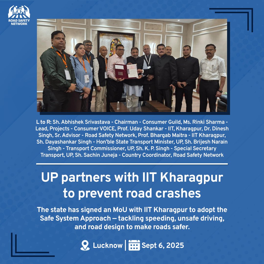 ConsumerVoiceIn's tweet photo. Uttar Pradesh has signed an MoU with IIT Kharagpur to implement the globally recognized Safe System Approach — a major step to curb road crash deaths and make roads safer for all.

Read more: https://t.co/3eMyRd0THl

#SafeMobilityIndia #MVAA #StrengthenMVAA #PolicyForSafeRoads #EnforceRoadSafetyLaws #StateRoadSafetyActionPlans #RoadSafety #MotorVehicleAmendmentAct