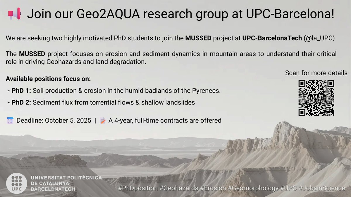 esllavicat's tweet image. 🚨 We are seeking 2 PhD candidates at @la_UPC! 

📅 Deadline: October 5, 2025
🔗 Apply here: lnkd.in/dDWVnDxG 

#PhDposition #GeoHazards #Erosion #Landslides #Geomorphology #UPC #JobsInScience