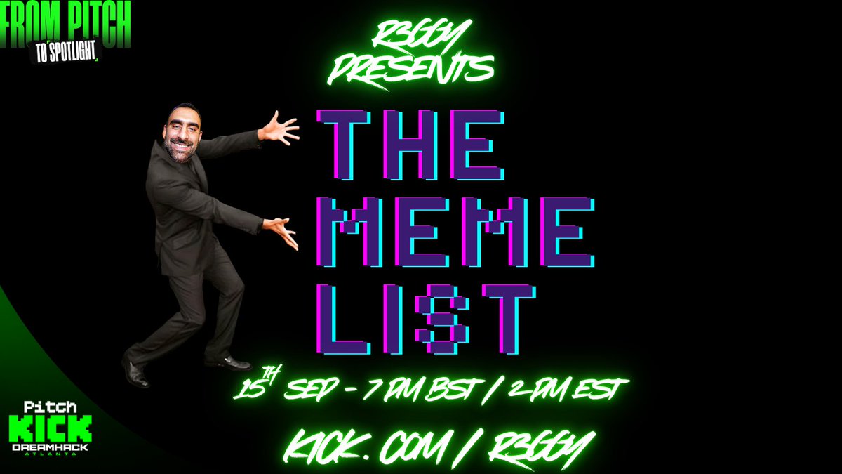 📢 HELP MEE 

🎯 I want to find the best meme's on the Internet.

🫵🏽You decide where they rank...

📽 Reggy Presents - The Meme List 

📅 15th - 26th September / 7pm BST (2pm EST)

👉🏽kick.com/R3GGY

#PitchKick <a href="/KickStreaming/">Kick</a> <a href="/KickCommunity/">Kick Community</a>