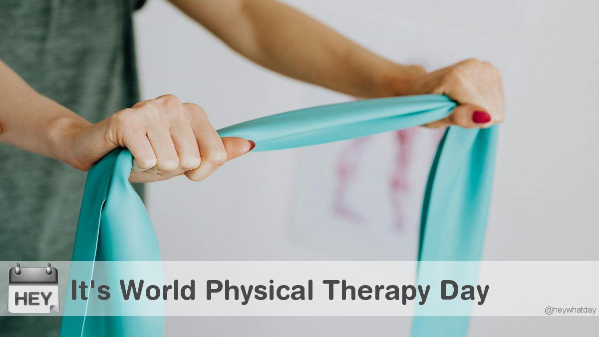 HeyWhatDay's tweet image. It's World Physical Therapy Day! 
#WorldPhysicalTherapyDay #PhysicalTherapyDay #WorldPTDay2025