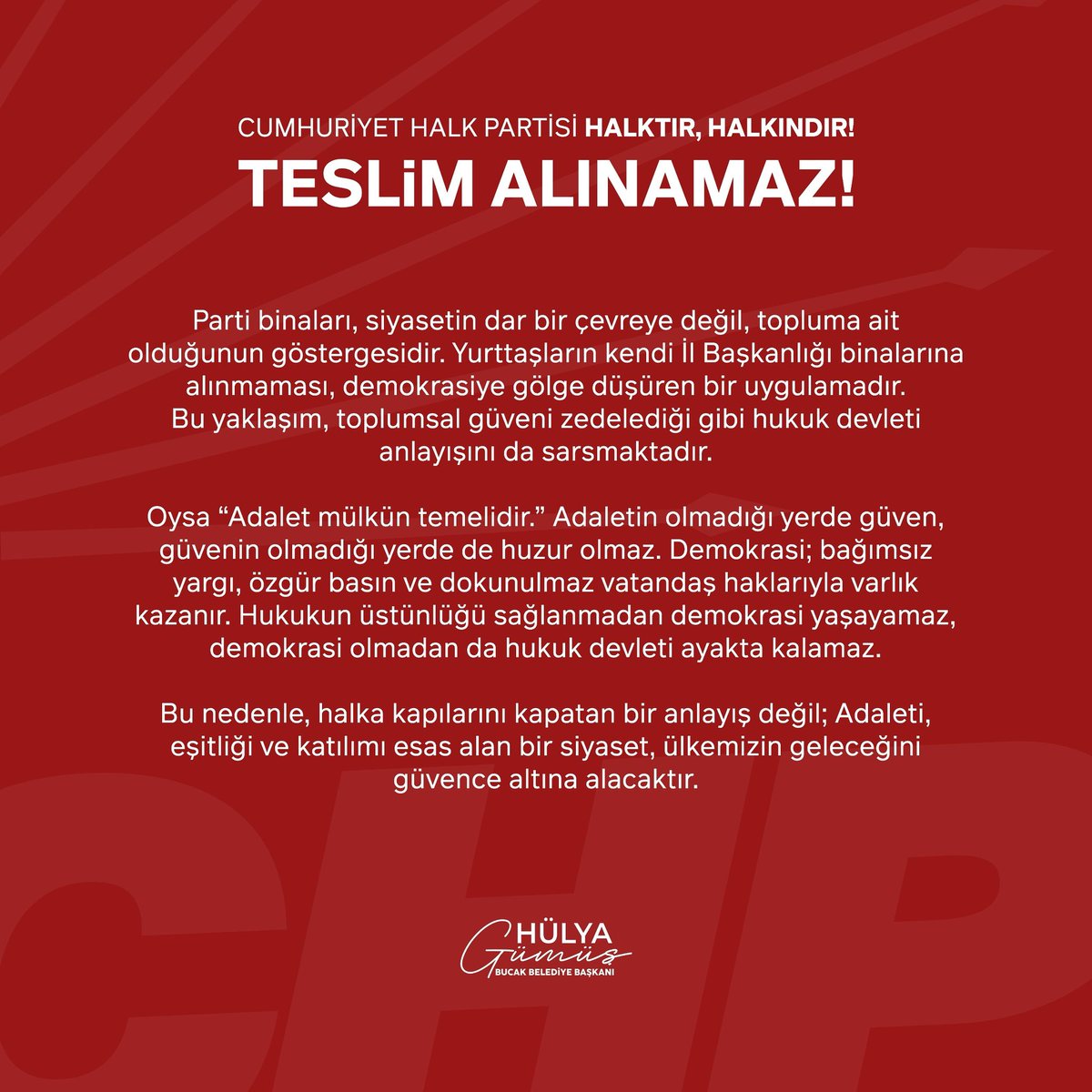 CUMHURİYET HALK PARTİSİ HALKTIR, HALKINDIR!
TESLİM ALINAMAZ!