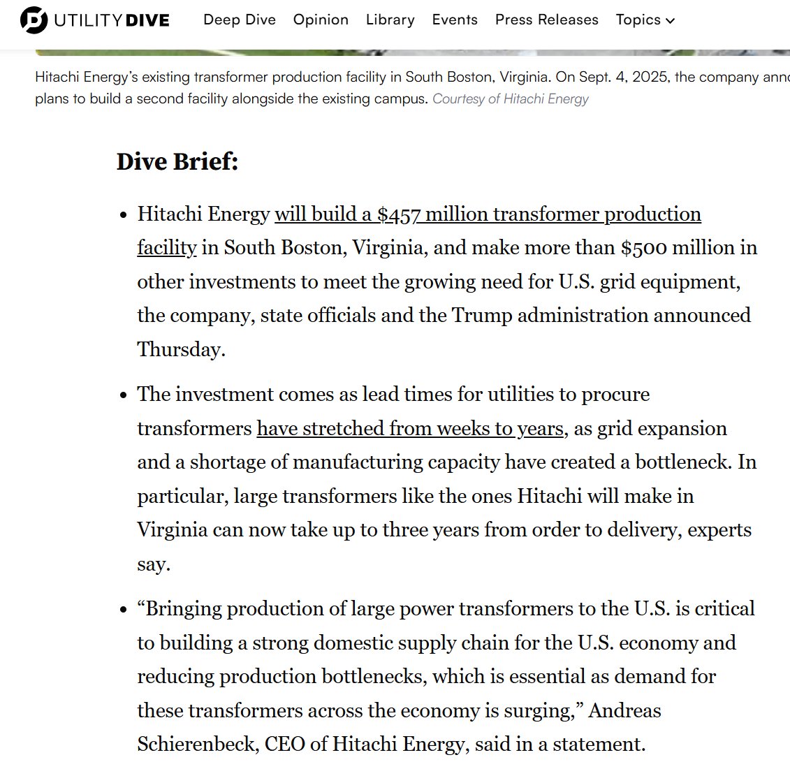 Hitachi Energy will invest $457M in a new transformer facility in South Boston, Virginia, plus $500M+ in other investments to address critical grid equipment shortages. The new facility will produce large power transformers with 3-year lead times. Construction starts this year,