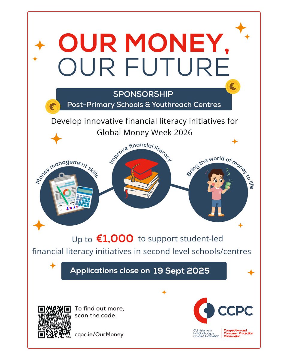 The Our Money, Our Future programme is back for 2025–2026! Sponsored by the CCPC, it offers up to €1,000 to post-primary schools &amp; Youthreach centres for student-led financial literacy projects. Know a teacher who’d be interested? 

🔗 Link to apply: bit.ly/44UODBJ