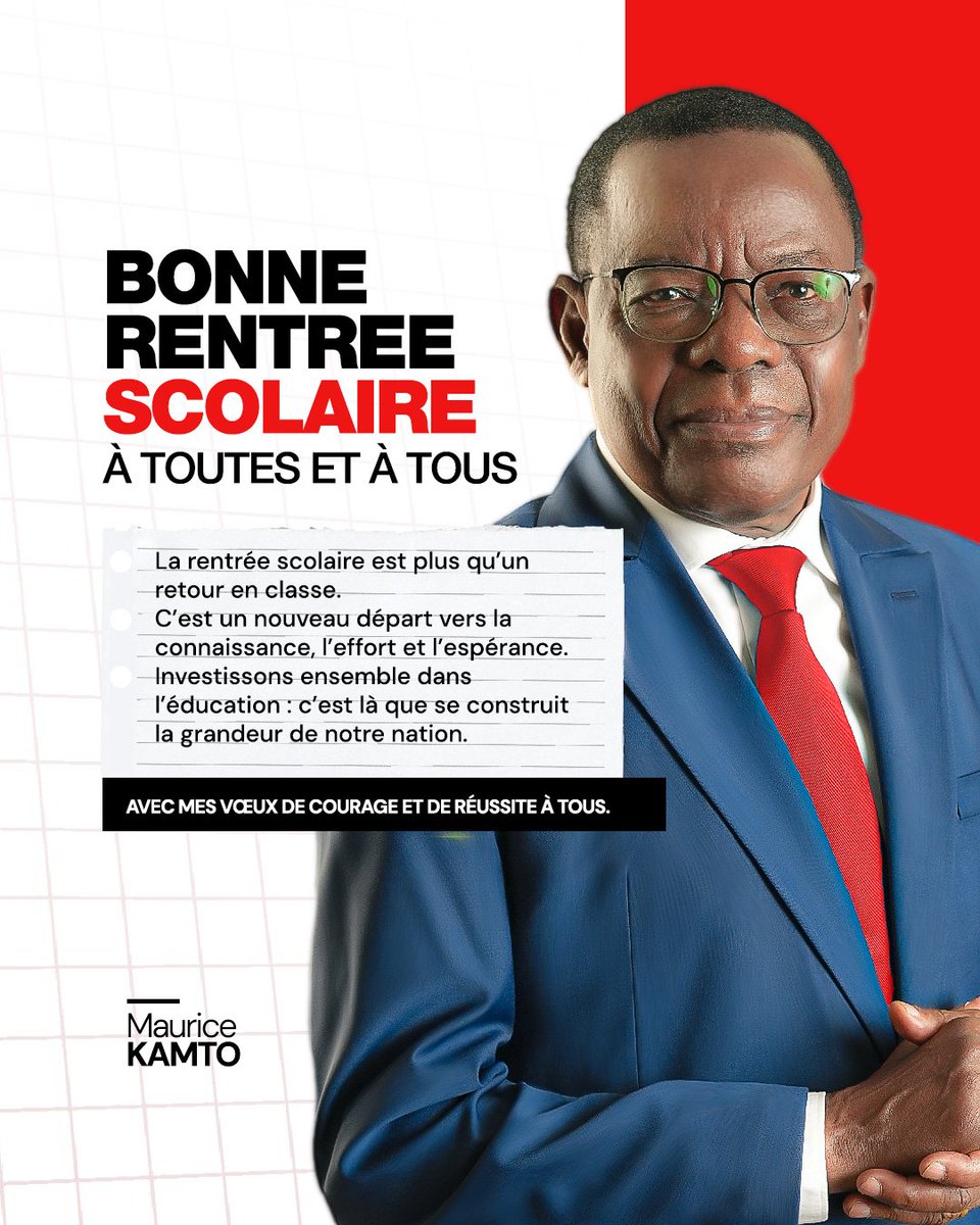 KamtoOfficiel's tweet photo. À vous, chers élèves, enseignants et parents,

La rentrée scolaire est plus qu’un retour en classe.
C’est un nouveau départ vers la connaissance, l’effort et l’espérance.
Investissons ensemble dans l’éducation : c’est là que se construit la grandeur de notre nation.

Bonne rentrée à toutes et à tous.
Avec mes vœux de courage et de réussite à tous.