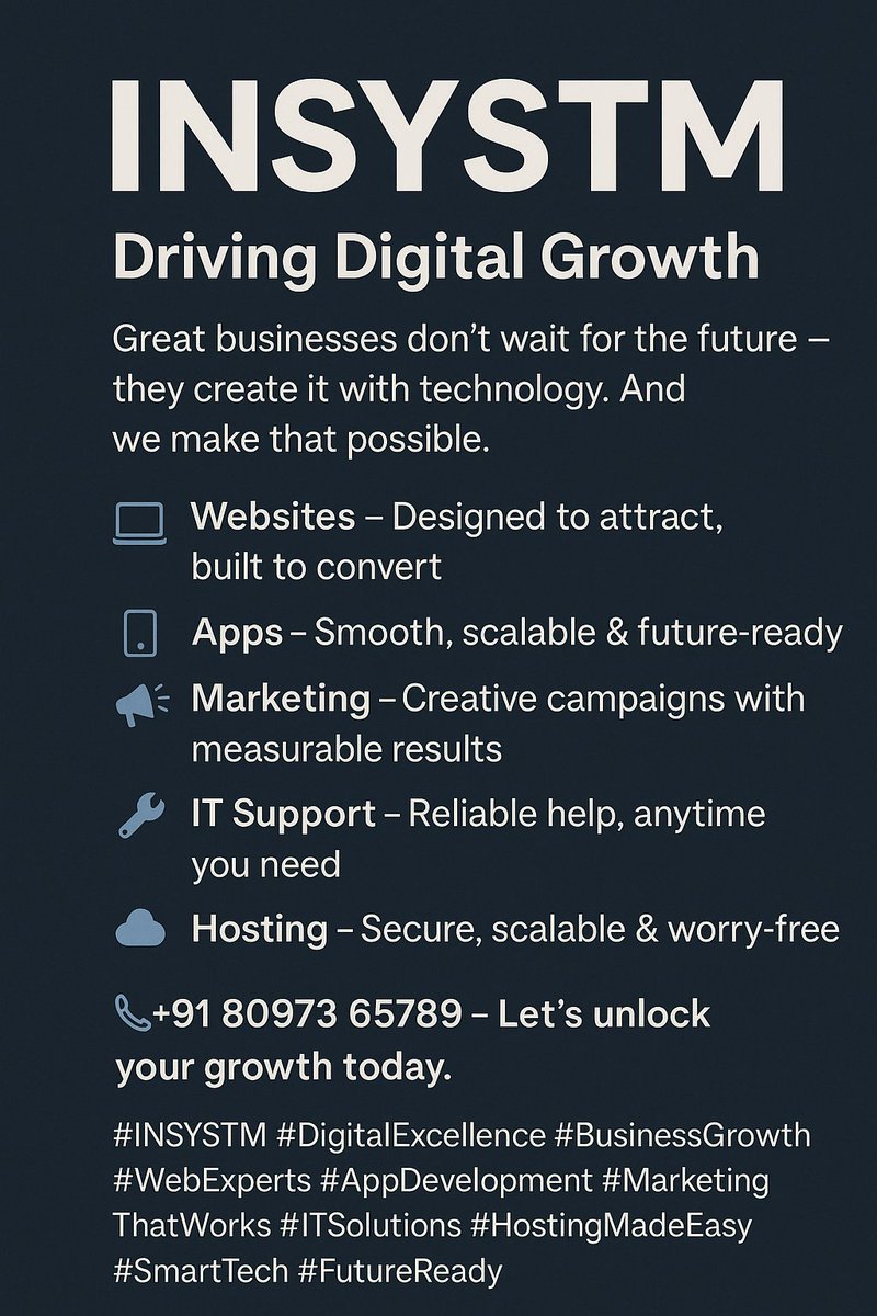 online_insystm's tweet image. 🔥 INSYSTM – Tech That Transforms Business 🔥
Growth isn’t chance — it’s the right partner.
💻 Websites | 📱 Apps | 📣 Marketing | 🛠️ IT Support | ☁️ Hosting
📞 +91 80973 65789 – The future of your business starts now.
#INSYSTM #TechForGrowth #FutureReady