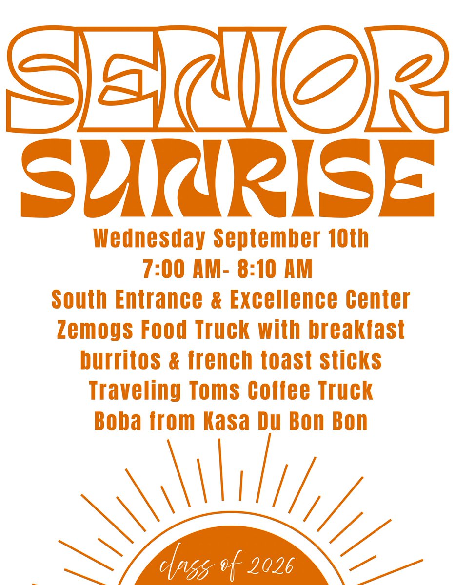 Senior Sunrise on Wednesday the 10th at 7 am.
