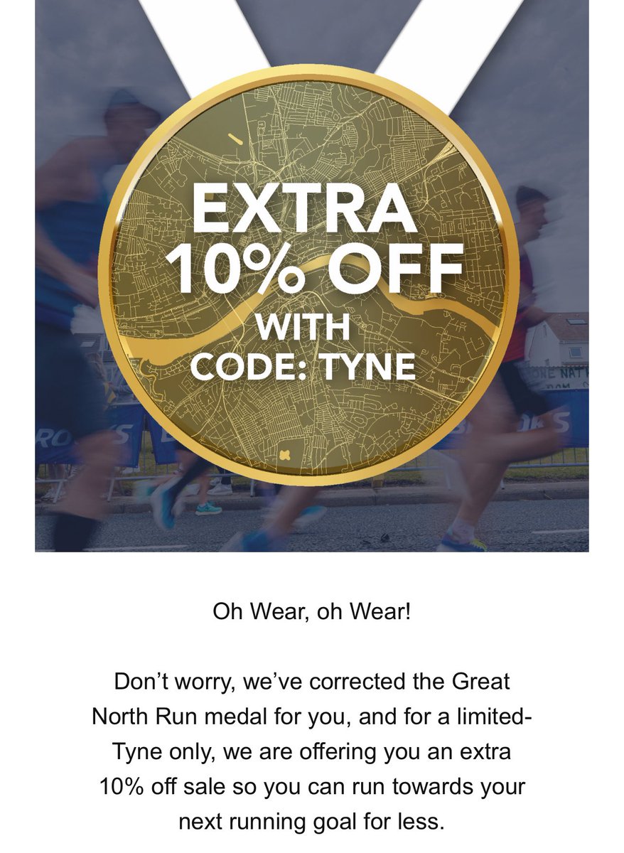 Very well played (Newcastle based) Start Fitness whose marketing email today was entitled “It’s TYNE for your medal Monday offer🥇” in the wake of the <a href="/Great_Run/">Great Run</a> medal error. Great when mistakes are well handled and we can all gently laugh about them. Well done to all runners too