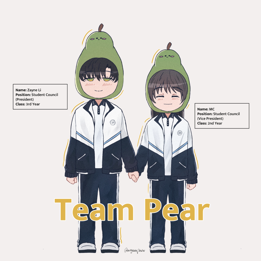 🍐Team Pear🍐
Student Council President &amp; Vice President 
(ZayneMC High School AU)  

(#Zaynetember - Day 1)
