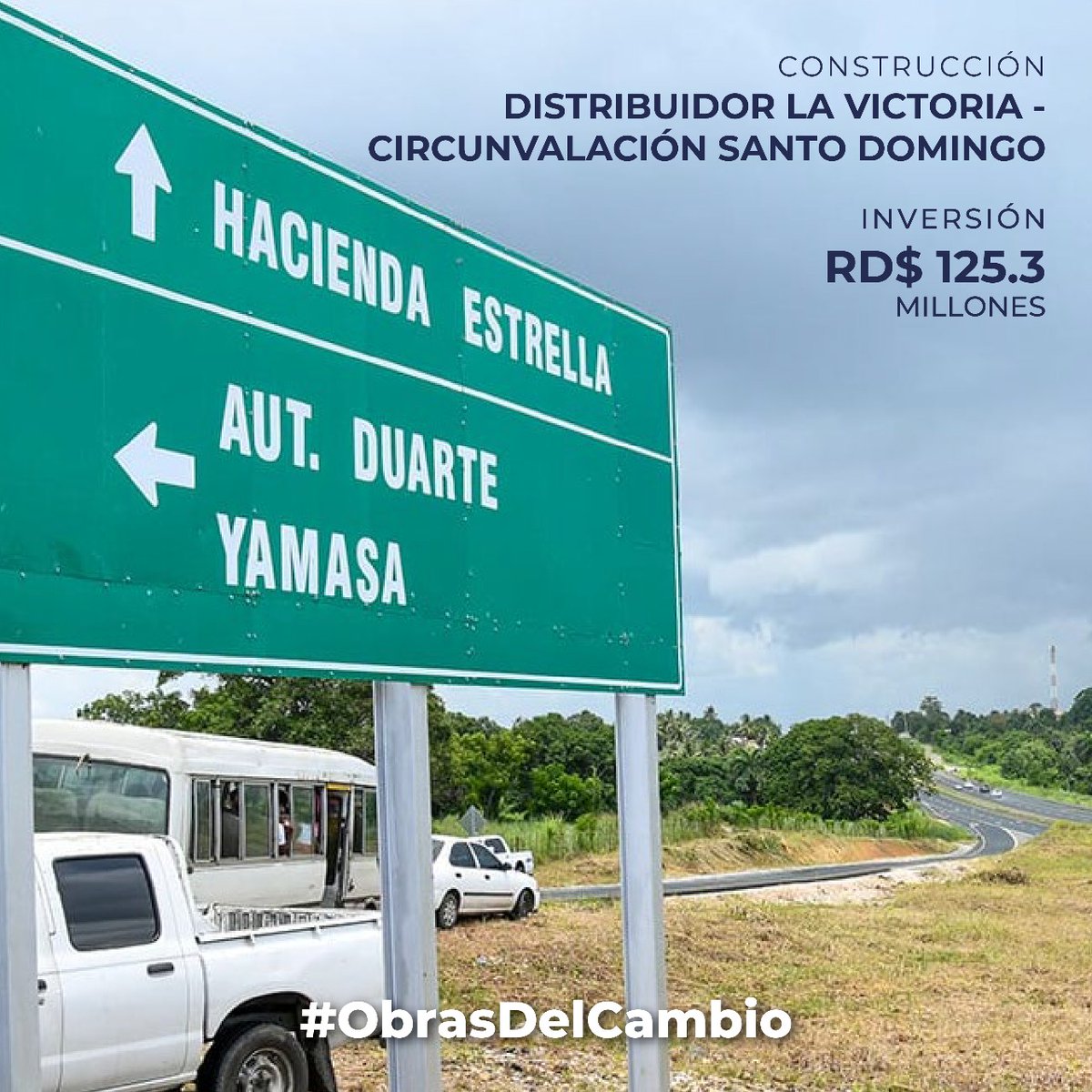 Más desarrollo, más futuro para todos. #ObrasDelCambio