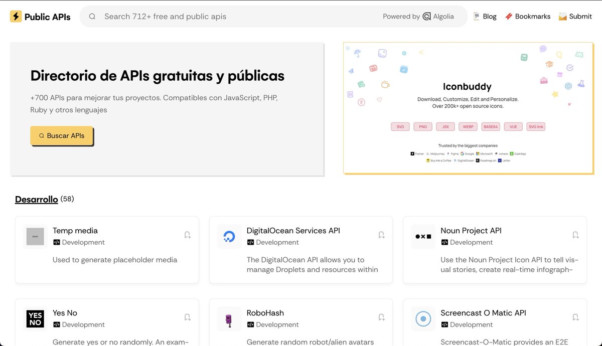 ¡Colección de APIs gratuitas y públicas para devs!
Compatibles con cualquier lenguaje de programación
+700 disponibles → publicapis.io
